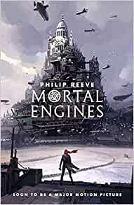 Mortal Engines