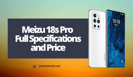 Meizu 18s Pro Full Specifications and Price