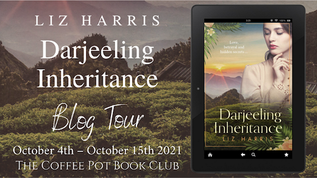 [Blog Tour] 'Darjeeling Inheritance' (The Colonials) By Liz Harris #HistoricalFiction #HistoricalRomance