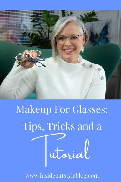 Makeup For Glasses: Tips, Tricks and a Tutorial
