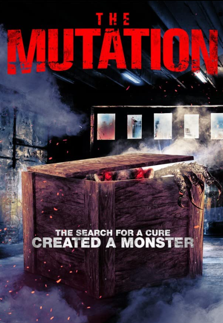 The Mutation (2021) Movie Review ‘Typical Low Budget Creature Feature’