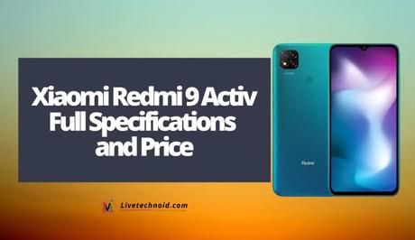 Xiaomi Redmi 9 Activ Full Specifications and Price