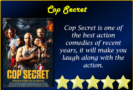 Cop Secret (2021) Movie Review ‘The Best Action Comedy of the Year’