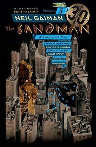 The Sandman Volume 5: A Game of You by @neilhimself