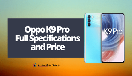 Oppo K9 Pro Full Specifications and Price