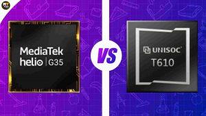 MediaTek Helio G35 vs Unisoc Tiger T610