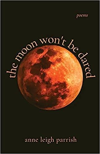 #TheMoonWontBeDared by @AnneLParrish