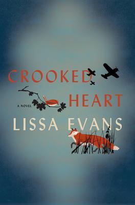 Crooked Hearts by Lissa Evans
