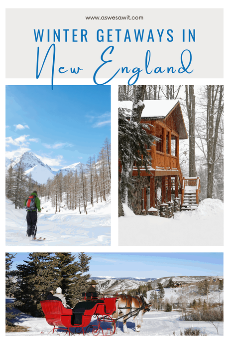 9 Best Winter Getaways in New England