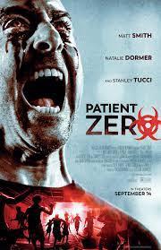 ABC Film Challenge – Horror – P – Patient Zero (2018) Movie Rob’s Pick