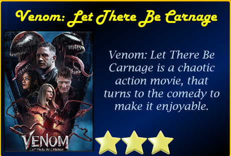 Venom: Let There Be Carnage (2021) Movie Review ‘Comedy Saves The Film’