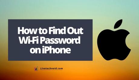 How to Find Out Wi-Fi Password on iPhone