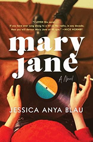 Mary Jane by by Jessica Anya Blau - Feature and Review