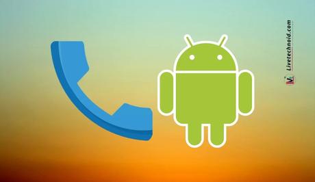 How to Record a Phone Call on Android