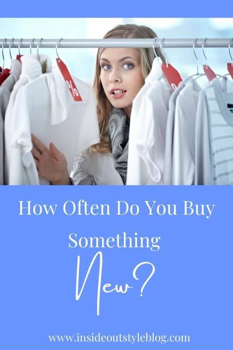 How Often Do You Buy Something New?
