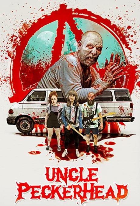 ABC Film Challenge – Horror – U – Uncle Peckerhead (2020) Movie Review