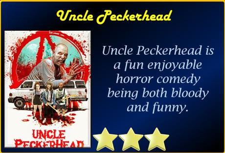 ABC Film Challenge – Horror – U – Uncle Peckerhead (2020) Movie Review