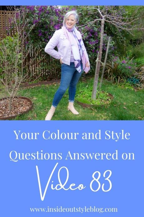 Your Colour and Style Questions Answered on Video: 83
