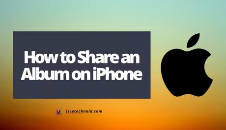 How to Share an Album on iPhone