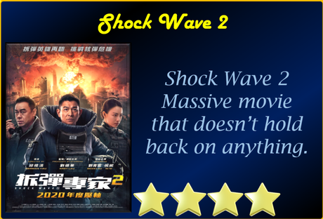 Shock Wave 2 (2020) Movie Review ‘More Explosive’