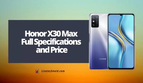 Honor X30 Max Full Specifications and Price