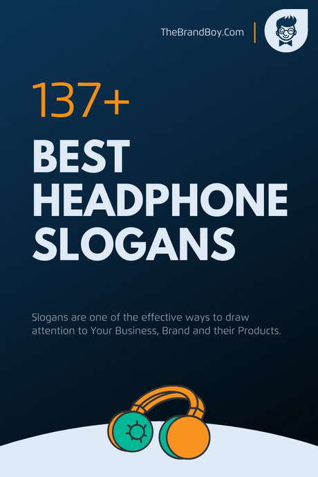 Here is a list of 101 small business marketing ideas to get you started. 179+ Best Headphone Slogans and Taglines - thebrandboy.com