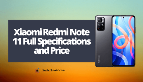 Xiaomi Redmi Note 11 Full Specifications and Price