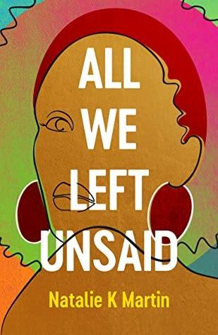 All We Left Unsaid by @natkmartin