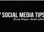 Social Media Tips Every Blogger Should Follow