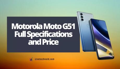 Motorola Moto G51 Full Specifications and Price