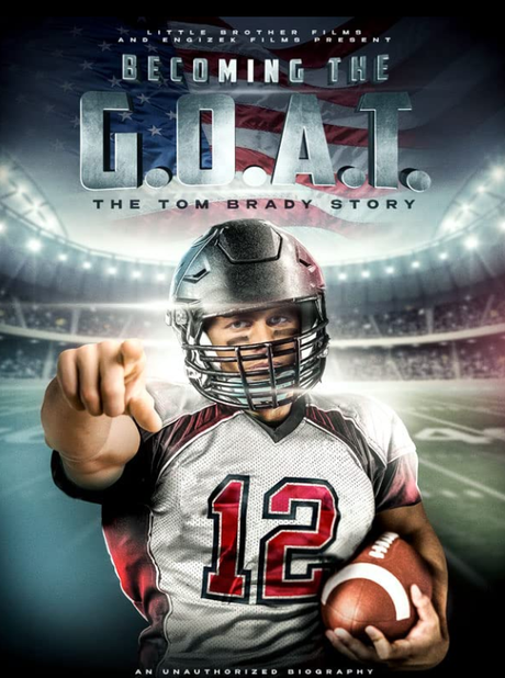 Becoming the G.O.A.T. The Tom Brady Story (2021) Movie Review  ‘By the Book Documentary’