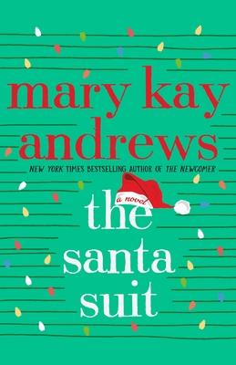The Santa Suit by Mary Kay Andrews- Feature and Review