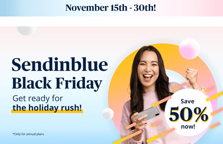 Sendinblue Black Friday Deals/Cyber Monday Sale 2021 Save 50% Now