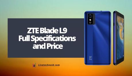 ZTE Blade L9 Full Specifications and Price