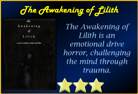 The Awakening of Lilith (2021) Movie Review ‘Emotionally Driven Thriller’
