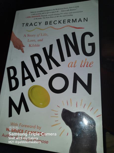 BARKING at the MOON by @tracybeckerman #bookreview #pebbleinwaterswrites #tbrchallenge #books #bookchatter @blogchatter