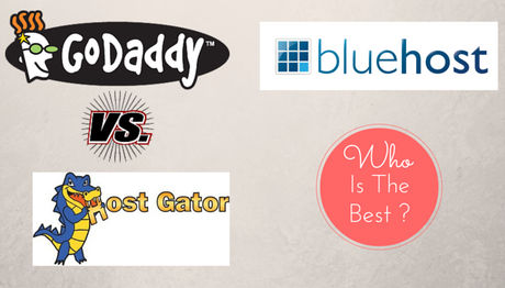 GoDaddy vs HostGator vs Bluehost: Which is best Hosting in 2021?