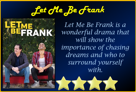 Let Me Be Frank (2021) Movie Review ‘One for the Dreamers’