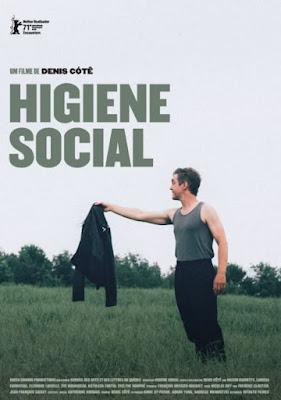 269.  Canadian film director Denis Côté’s tenth feature film “Hygiène sociale” (Social Hygiene) (2021) in French, based on his original script: An unusual film that serves to entertain verbally and visually as a dark comedy, without sex or violence
