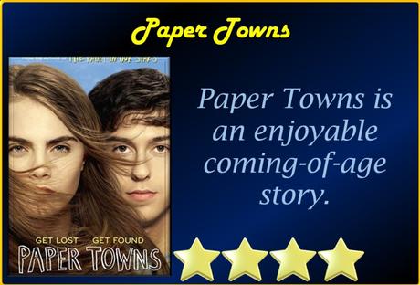 ABC Film Challenge – Adventure – P – Paper Towns (2015) Movie Review