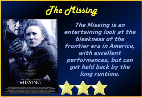 ABC Film Challenge – Adventure – R – The Missing (2003) Movie Review