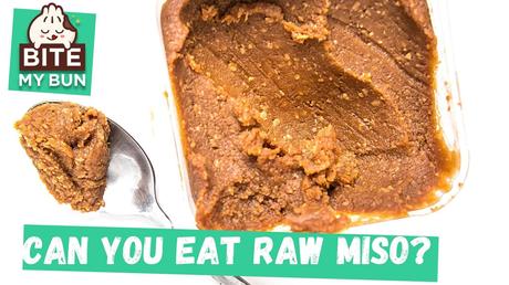 Can you eat raw miso