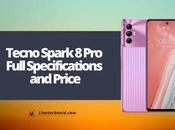 Tecno Spark Full Specifications Price