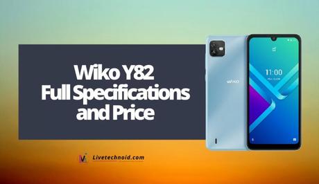 Wiko Y82 Full Specifications and Price