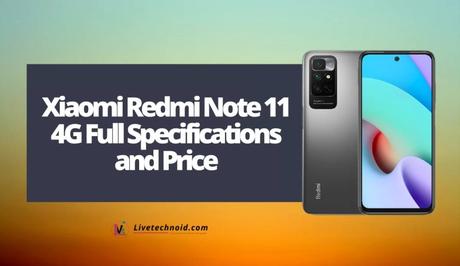 Xiaomi Redmi Note 11 4G Full Specifications and Price