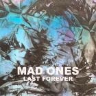 Mad Ones: Last Forever