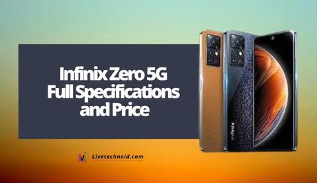 Infinix Zero 5G Full Specifications and Price