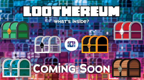 🎁Airdrop LOOTHEREUM the world’s first loot chest DROP WALLET, UPVOTE POST