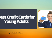 Best Credit Cards Young Adults