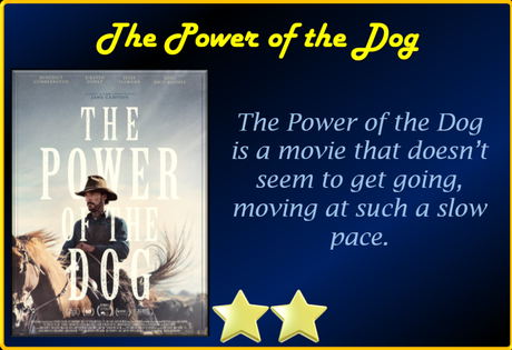 The Power of the Dog (2021) Movie Review ‘Slow Bland Movie’